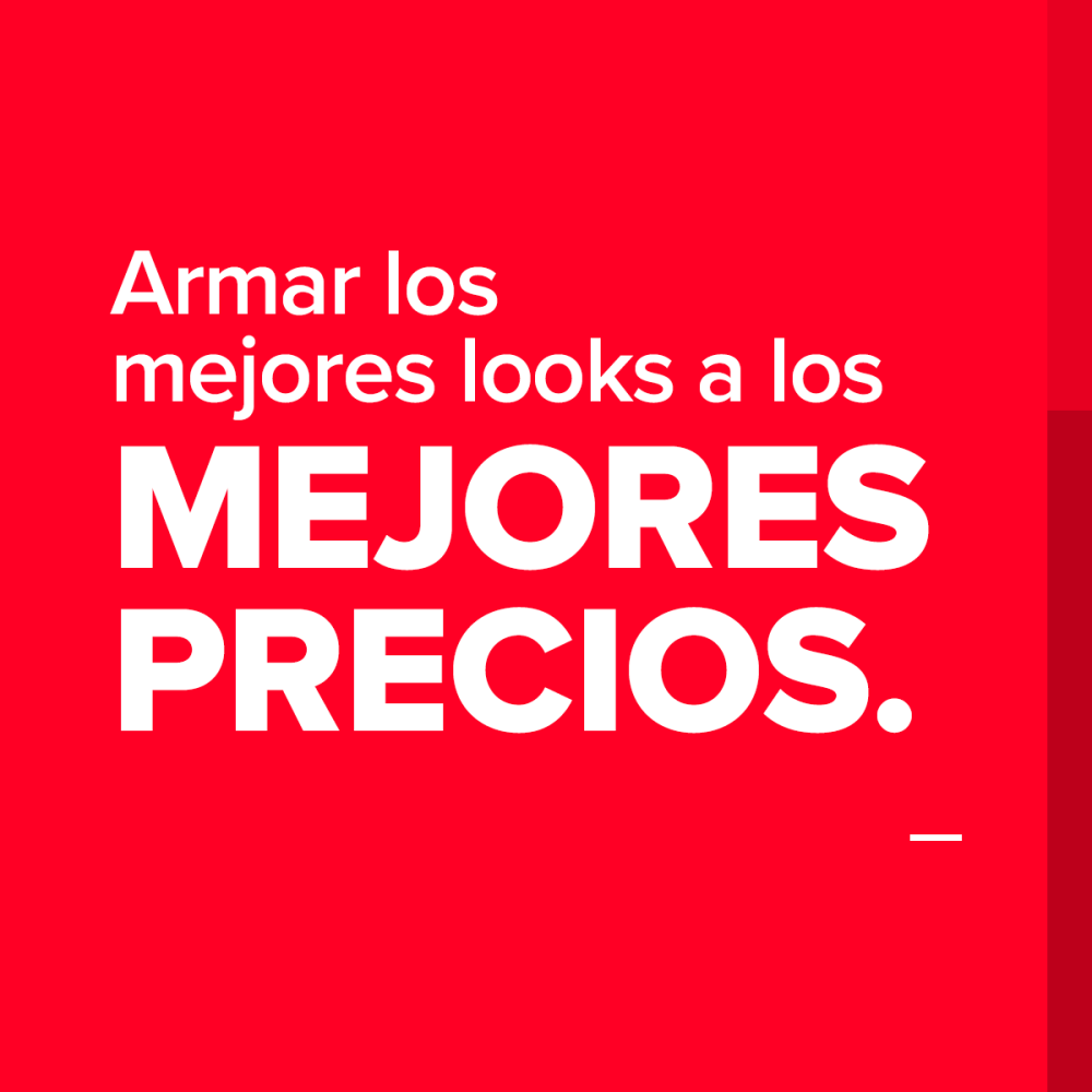 Armar los mejores looks a los mejores precios.